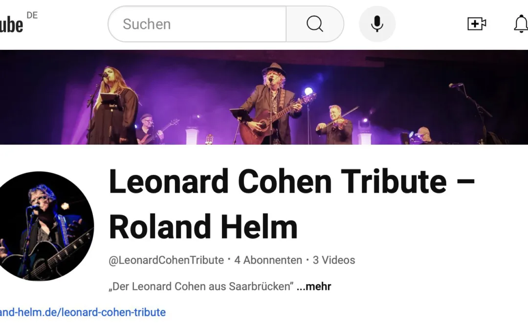 Mein neuer YouTube-Kanal: Leonard Cohen Tribute